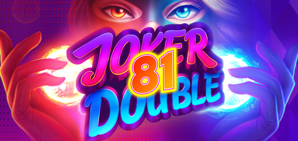 JOKER DOUBLE 81